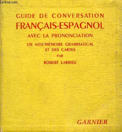 GUIDE DE CONVERSATION FRANCAIS-ESPAGNOL
