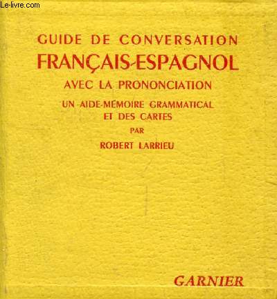 GUIDE DE CONVERSATION FRANCAIS-ESPAGNOL