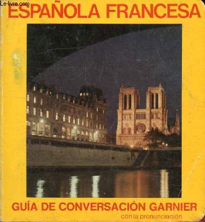 GUIA DE CONVERSACION ESPAOLA-FRANCESA
