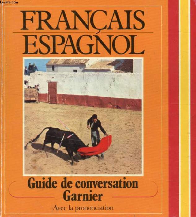 GUIDE DE CONVERSATION FRANCAIS-ESPAGNOL