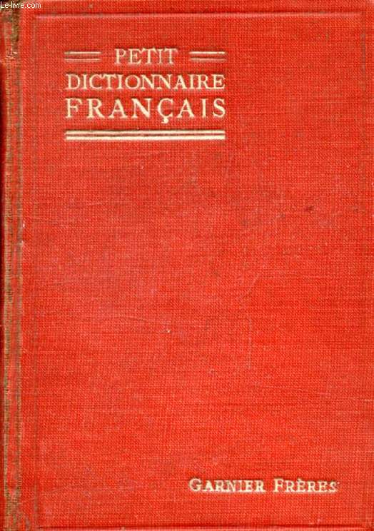 PETIT DICTIONNAIRE FRANCAIS