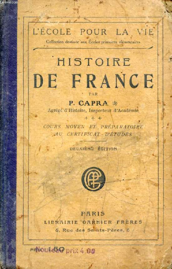 HISTOIRE DE FRANCE, COURS MOYEN ET PREPARATOIRE AU CERTIFICAT D'ETUDES