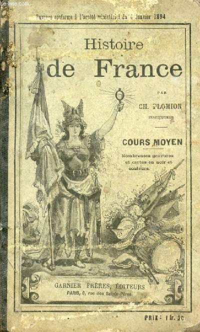 HISTOIRE DE FRANCE, COURS MOYEN, DEPUIS LES ORIGINES JUSQU'A NOS JOURS