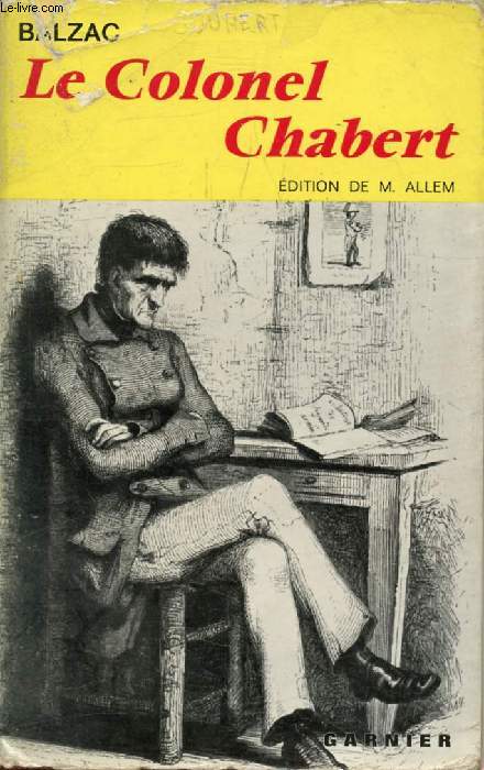 LE COLONEL CHABERT, Suivi de HONORINE et de L'INTERDICTION