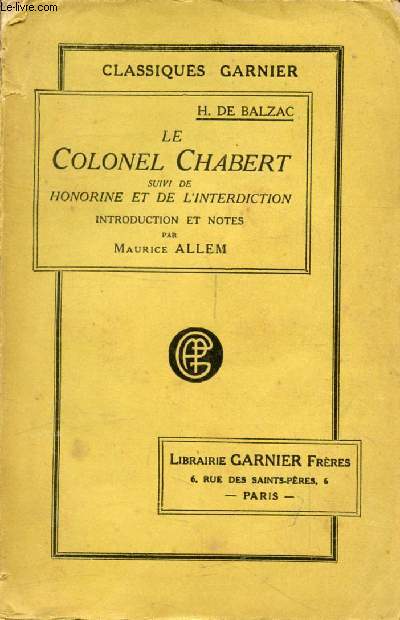 LE COLONEL CHABERT, Suivi de HONORINE et de L'INTERDICTION