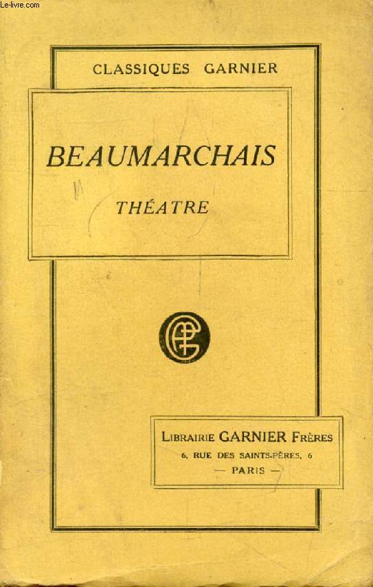 THEATRE DE BEAUMARCHAIS, Suivi de ses POESIES DIVERSES