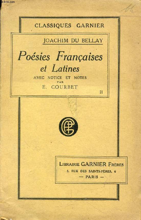 POESIES FRANCAISES ET LATINES DE JOACHIM DU BELLAY, TOME II