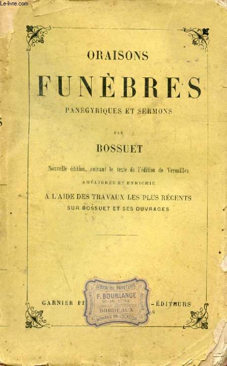 ORAISONS FUNEBRES, PANEGYRIQUES ET SERMONS