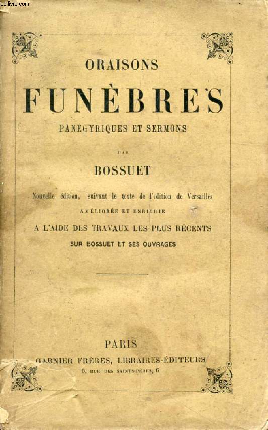 ORAISONS FUNEBRES, PANEGYRIQUES ET SERMONS