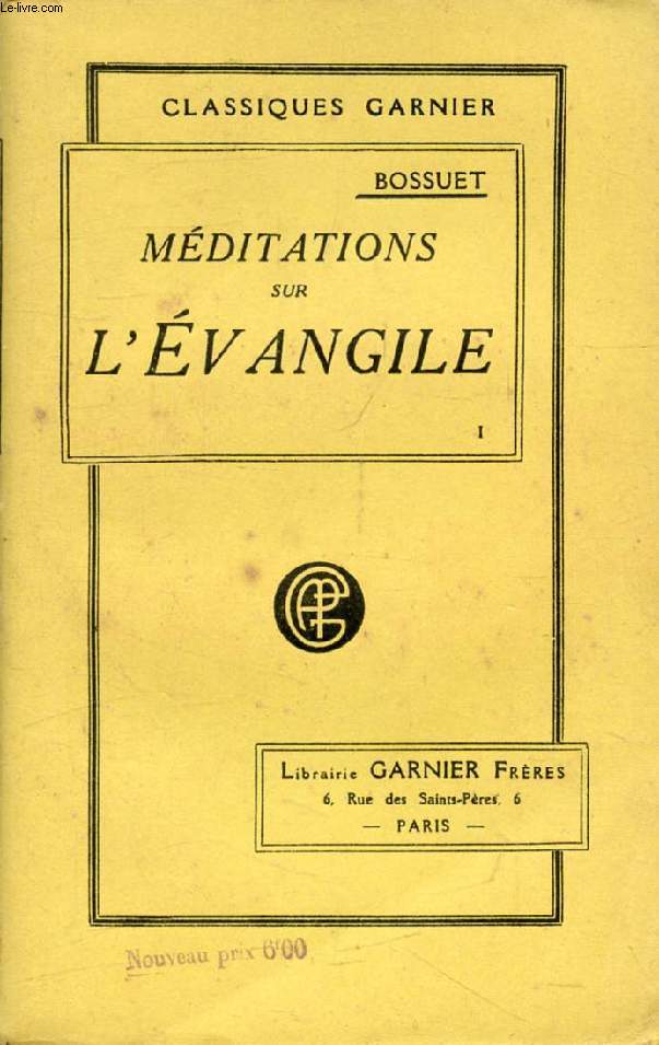 MEDITATIONS SUR L'EVANGILE, 2 TOMES