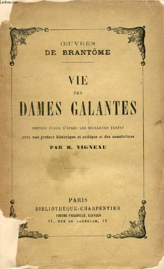 VIE DES DAMES GALANTES