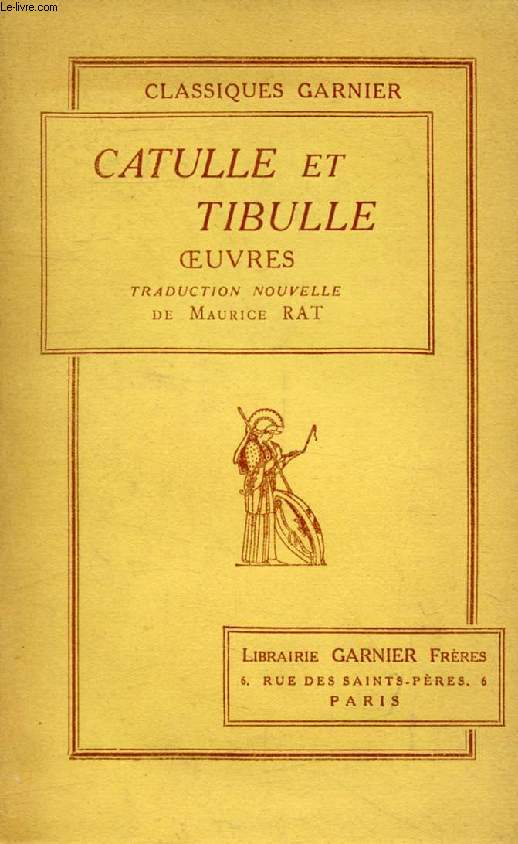 CATULLE ET TIBULLE, OEUVRES