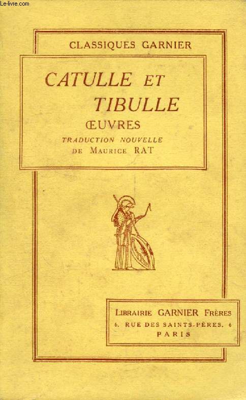 CATULLE ET TIBULLE, OEUVRES