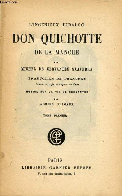 L'INGENIEUX HIDALGO DON QUICHOTTE DE LA MANCHE, TOME I