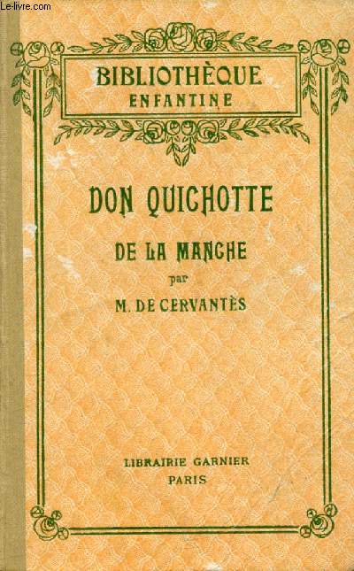 L'INGENIEUX HIDALGO DON QUICHOTTE DE LA MANCHE
