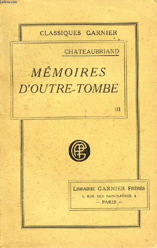 MEMOIRES D'OUTRE-TOMBE, TOME III
