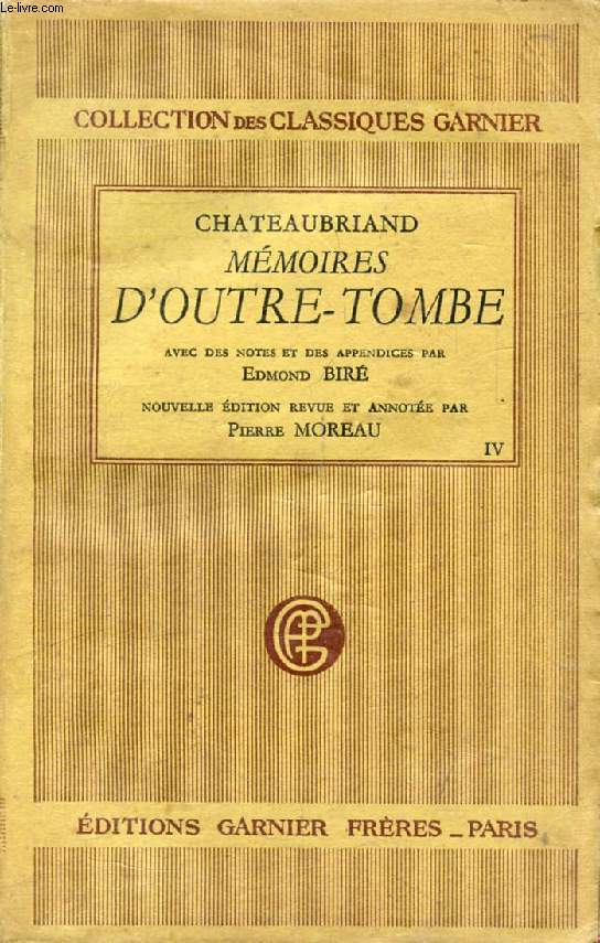 MEMOIRES D'OUTRE-TOMBE, TOME IV