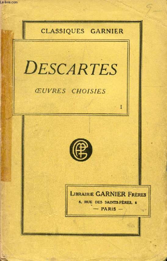 OEUVRES CHOISIES, TOME I, METAPHYSIQUE ET PHYSIQUE