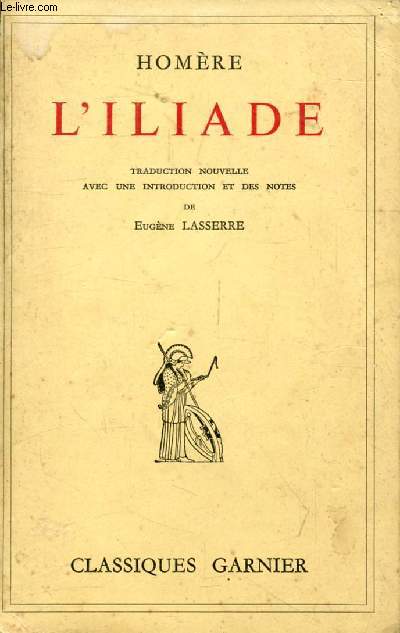 L'ILIADE, Traduction Nouvelle