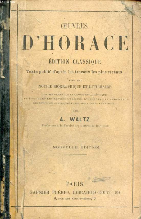 OEUVRES D'HORACE, Edition Classique