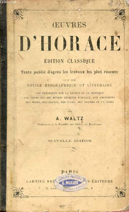 OEUVRES D'HORACE, Edition Classique
