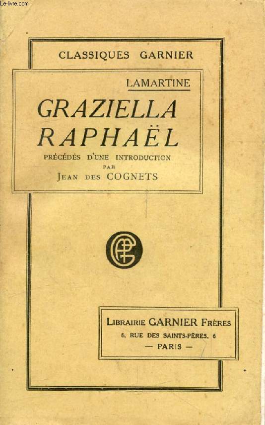 GRAZIELLA, RAPHAL (Romans d'Amour)