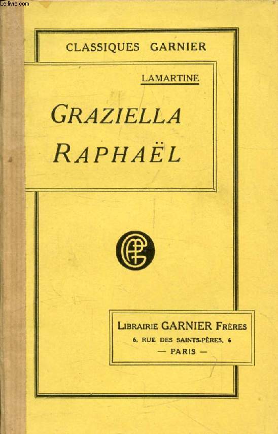 GRAZIELLA, RAPHAL (Romans d'Amour)