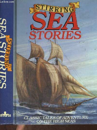 STIRRING SEA STORIES