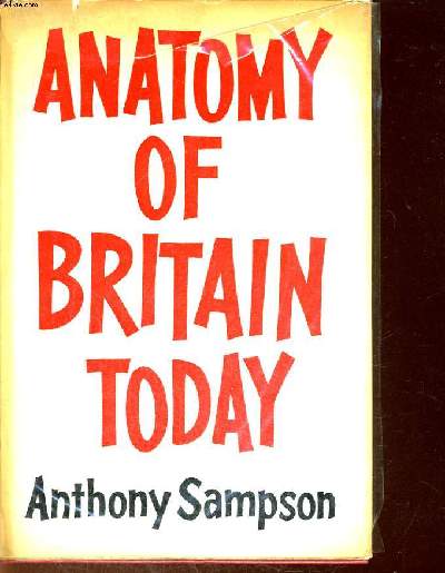 ANATOMY OF BRITAIN TODAY