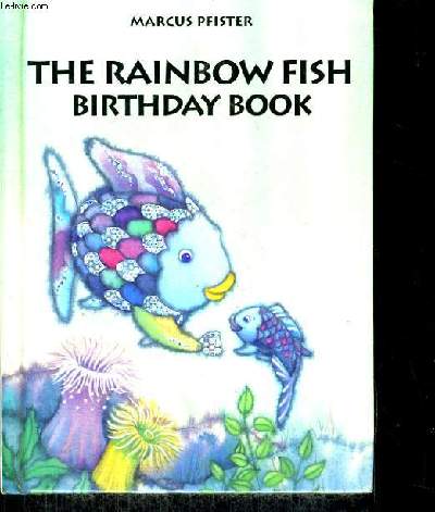 Arc-en-ciel et le petit poisson perdu : Marcus Pfister - 2831100569 - Livres  pour enfants dès 3 ans