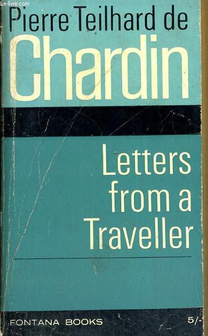 LETTERS FROM A TRAVELLER 1923-1955
