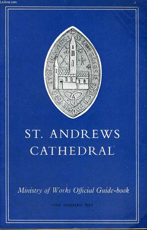 THE CATHEDRAL OF St. ANDREWS