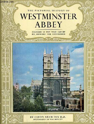 THE PICTORIAL HISTORY OF WESTMINSTER ABBEY