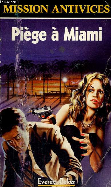 PIEGE A MIAMI