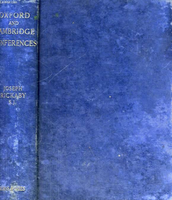 OXFORD & CAMBRIDGE CONFERENCES, 1897-1899