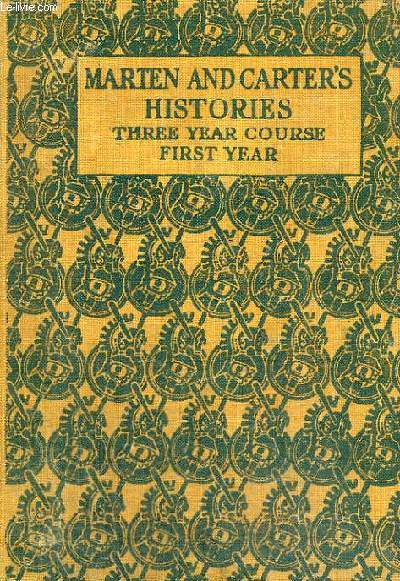 HISTORIES, THREE-YEAR COURSE, BOOK I, OUR HERITAGE (STORIES OF THE EARLY AGES), AND THE MIDDLE AGES