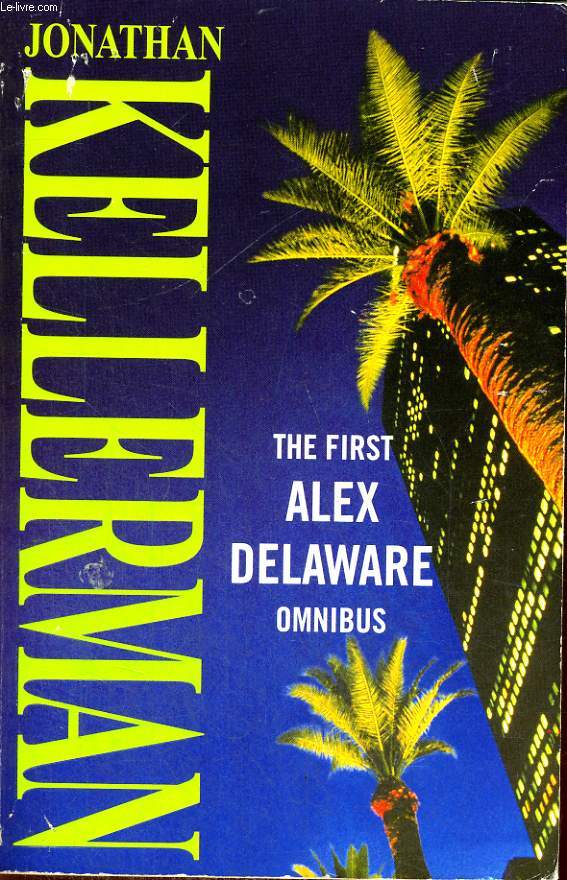 THE FIRST ALEX DELAWARE OMNIBUS