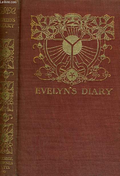 THE DIARY OF JOHN EVELYN ESQUIRE F.R.S