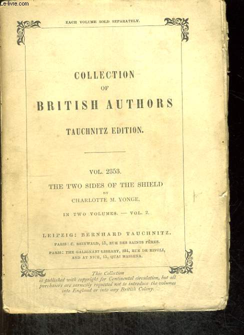 THE TWO SIDES OF THE SHIELD, IN TWO VOLUME : VOL. I, COLLECTION OF BRITISH AUTHORS VOL. 2353