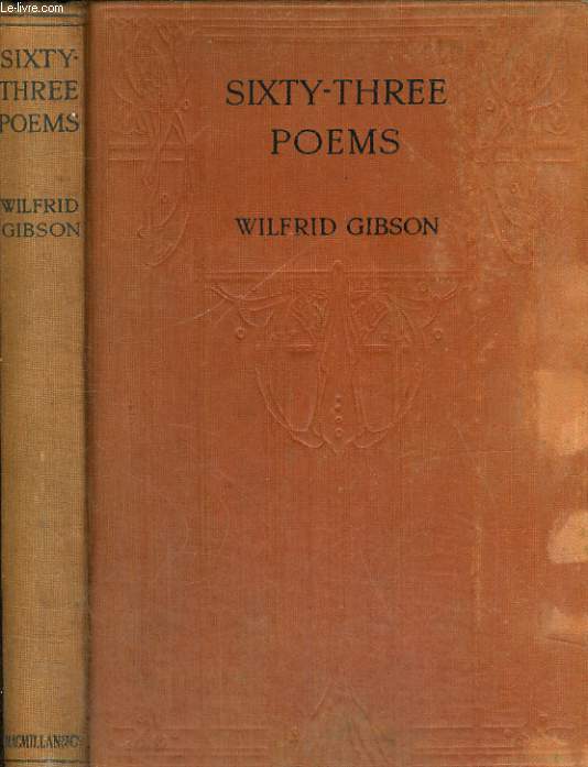 SIXTY-THREE POEMS, SELECTED FOR USE IN SCHOOLS AND COLLEGES