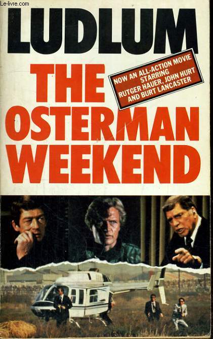 THE OSTERMAN WEEKEND