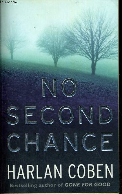 NO SECOND CHANCE