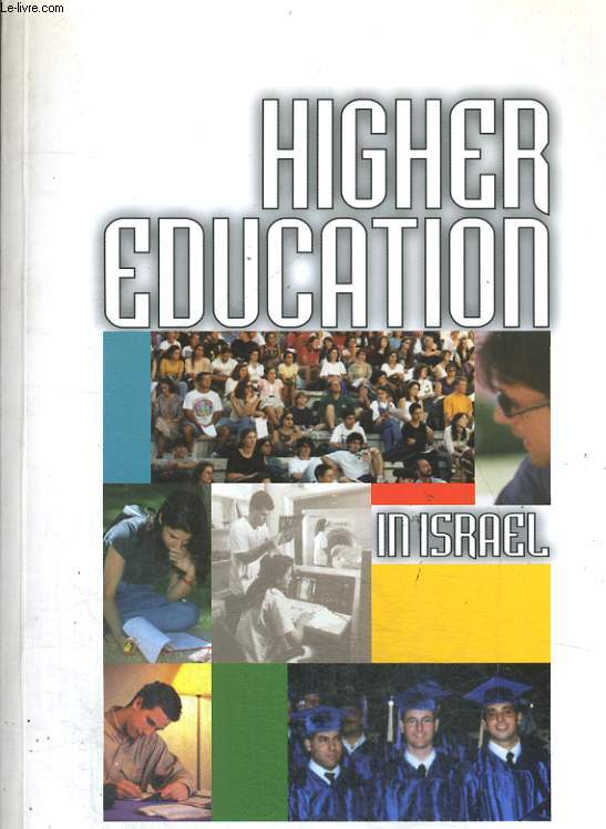 HIGHER EDUCATION IN ISRAEL