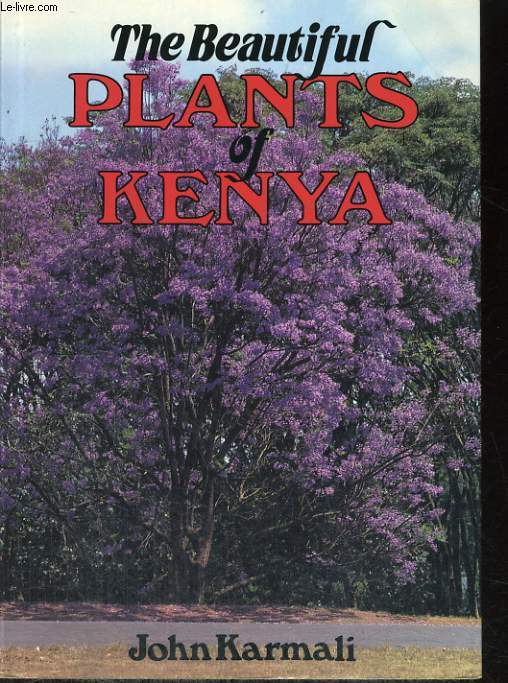 THE BEAUTIFUL PLANTS OF KENYA