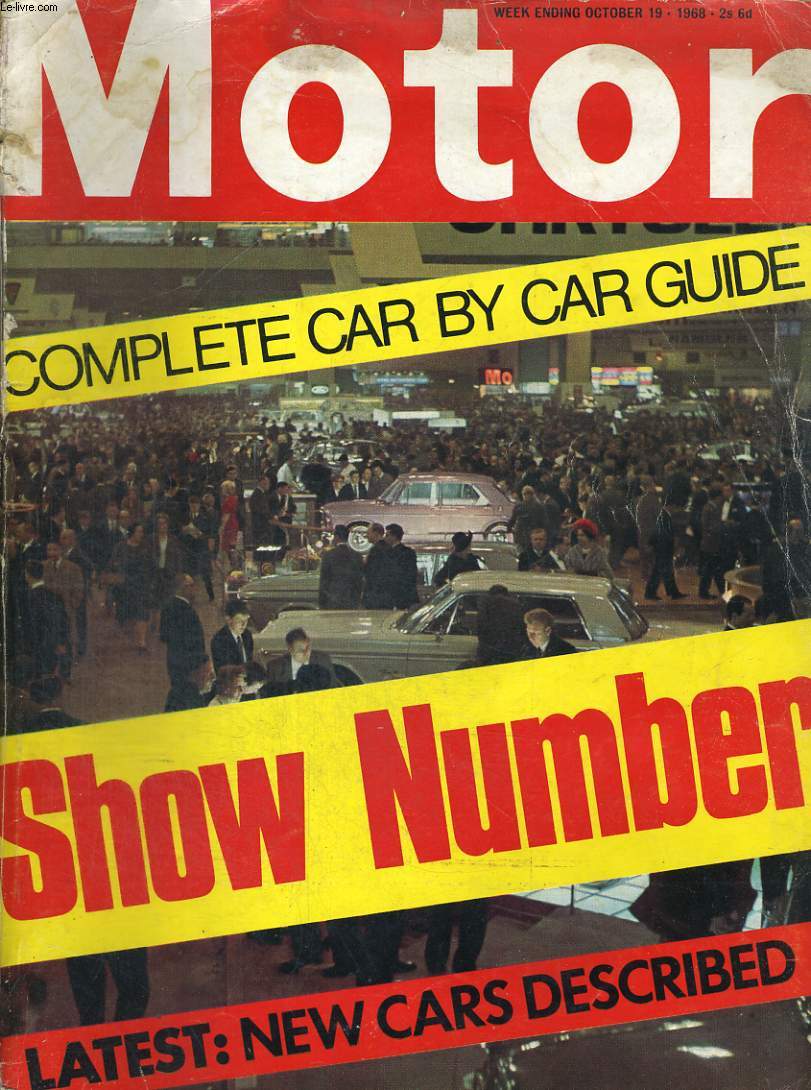 MOTOR, WEEK ENDING OCTOBER N19, 1968, COMPLETE CAR BY CAR GUIDE, SHOW NUMBER, LATEST: NEW CAR DESCRIBED
