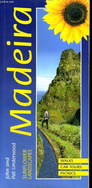 LANDSCAPES OF MADEIRA, A COUNTRY GUIDE