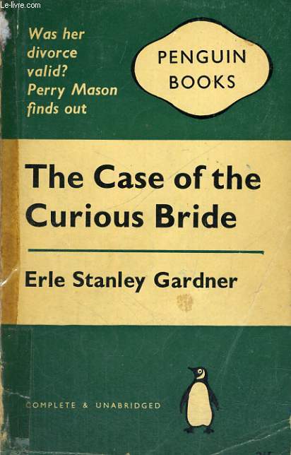 THE CASE OF THE CURIOUS BRIDE
