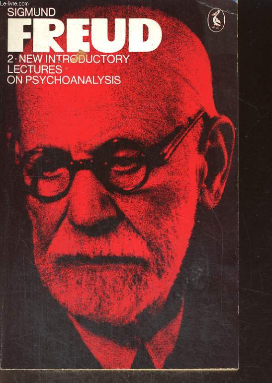 NEW INTRODUCTORY LECTURES ON PSYCHOANALYSIS, THE PELICAN FREUD NEW LIBRARY VOLUME 2