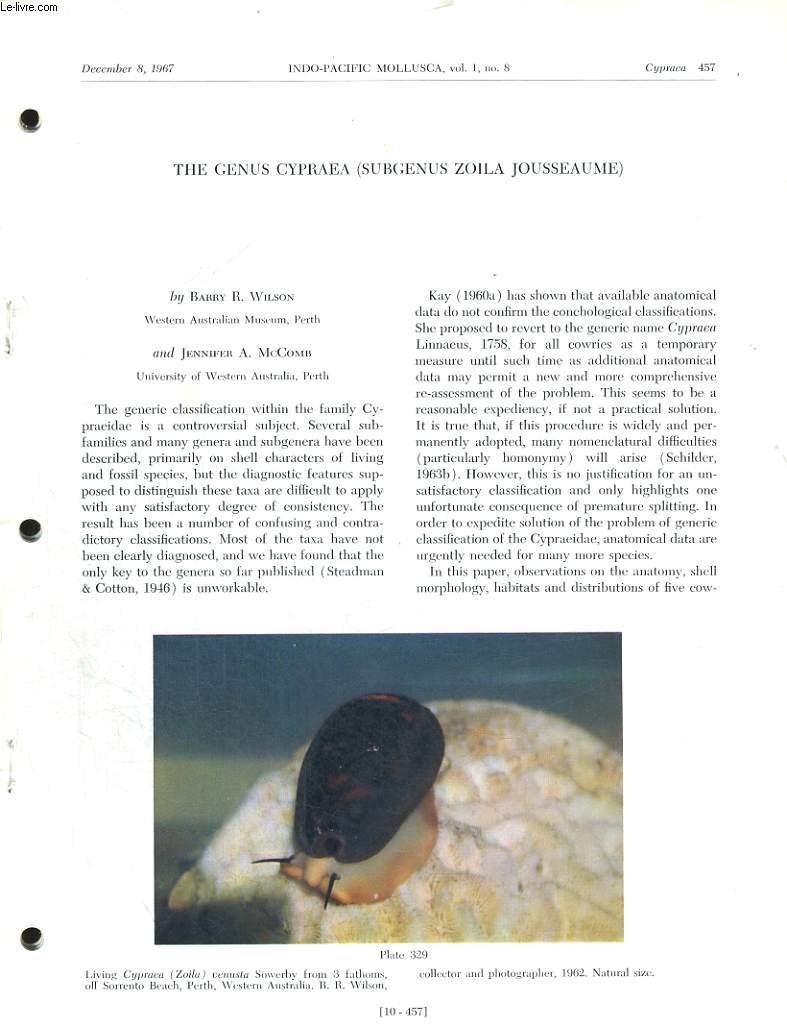 INDO-PACIFIC MOLLUSCA, VOL. 1, N8, DECEMBER 8, 1967 : THE GENUS CYPRAEA (SUBGENUS ZOILA JOUSSEAUME) BY BARRY R. WILSON AND JENNIFER A. MCCOMB