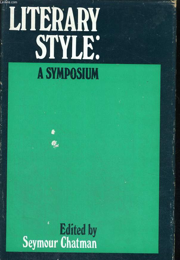 LITERARY STYLE : A SYMPOSIUM